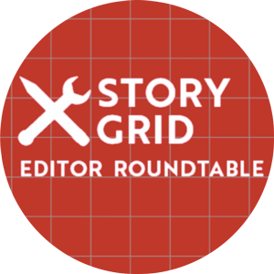 Story Grid Editors Roundtable